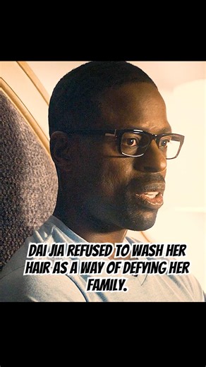 Dai Jia refused to wash her hair as a way of defying her family. #shortvideo#foryou #doctor