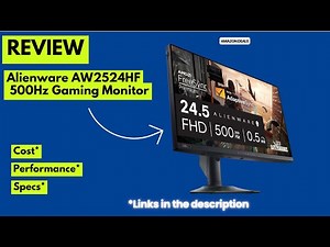 🔥 Alienware AW2524HF 500Hz Gaming Monitor Review | 0.5ms, FreeSync, Best Esports Display 2025