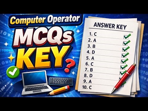 Today Computer Operator Exam Key || Mcqs Key || Today Ask MCQs