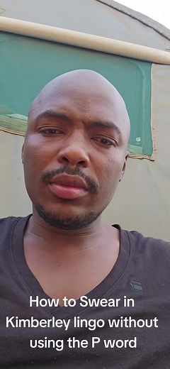 Learn to Swear in Kimberley Lingo, P-Free!