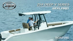 WATCH THIS great review of our 259 Deep V Center Console by Boating Magazine! 😎⬇️⬇️ | Sea Pro Boats