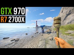 GTX 970 | RUST | Low, Medium and High Settings | 1080p