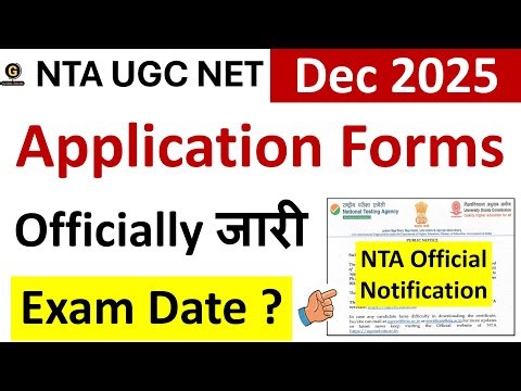 UGC NET Official Notification Out | Application Forms Date |How to Fill UGC NET Dec 2025 Online Form