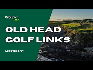 Old Head Golf Links - Book Your Cork Golf Holiday