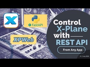 Tired of Using UDP for X-Plane Data Communication? Use XPWeb REST API from any interface🚀