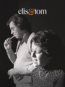 Elis & Tom: só tinha de ser com você