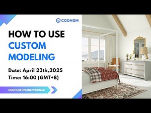 COOHOM WEBINAR/ HOW TO USE CUSTOM MODELING