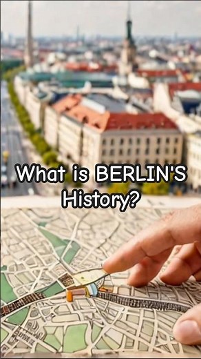 The Rise & Fall of Berlin: A City Shaped by Tragedy & Triumph