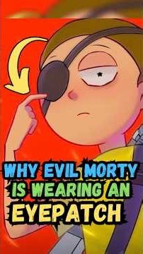 The REAL Reason Evil Morty Wears an Eyepatch 🤯 #rickandmorty #ricksanchez #evilmorty #morty