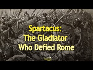 Spartacus: The Gladiator Who Defied Rome | Full Biography & Untold Story