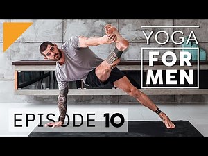 Yoga for Men | Episode 10