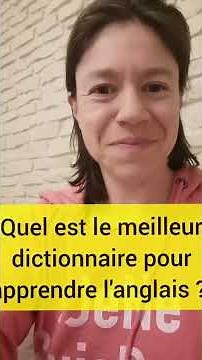 les meilleurs dictionnaires anglais-français