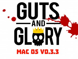 Guts and Glory v0.3.3 (Mac) file
