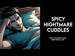 🔥Boyfriend holds you after a nightmare & of *course* it gets spicy (m4a comfort | deep voice)