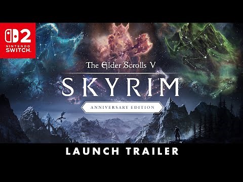 Launch Trailer - Skyrim Anniversary Edition - Nintendo Switch 2