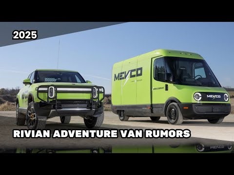 2025 Rivian Adventure Van Rumors – Electric Camper for the Outdoors?