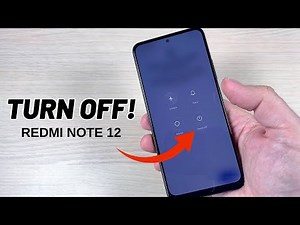 Easy Way to TURN OFF Xiaomi Redmi Note 12 Series