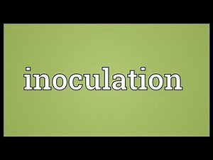 Inoculation Meaning