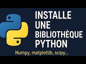 Comment installer une bibliothèque python