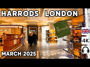Harrods London's Most Luxurious & Expensive Store in 4K Walking Tour March 2025
