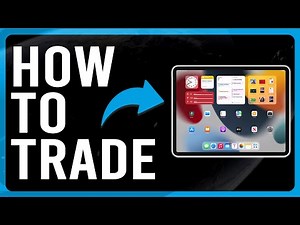 How to Trade in iPad (How to Trade in Your iPad — The Ultimate Guide)