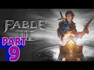 FABLE 3 | XBOX WALKTHROUGH | PART 9 | 252 DAYS TO GO