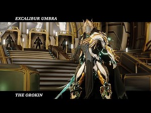 Excalibur Umbra - The Orokin | Fashion Frame | Warframe