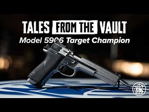 Model 5906 Target Champion | Tales From the Vault with Jerry Miculek