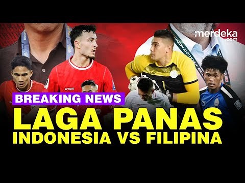 🔴 LIVE - Timnas Indonesia Vs Filipina Kualifikasi Piala Dunia 2026