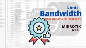 Cara Limit Bandwidth Mikrotik Hotspot, DHCP & PPPoE