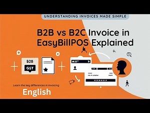 How to Create B2B & B2C Invoice in EasyBillPOS | GST Billing Tutorial