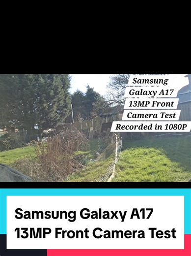 Samsung Galaxy A17 5G 13MP Front Facing Camera Test Video Recorded in 1080P Resolution. #samsunggalaxya17 #foryou #fyppppppppppppppppppppppp #samsung
