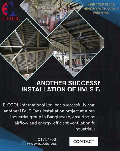 HVLS Fan Installation Project at renowned group in Bangladesh | E-COOL International Ltd.