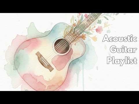 Acoustic Guitar Instrumental Music 1 hour Various Songs Relaxing Background Playlist for Studying