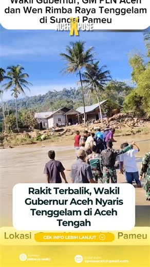 ACEHXPOSE on Instagram: "Wakil Gubernur Aceh, H. Fadhlullah, SE, mengalami momen menegangkan saat melakukan kunjungan kerja ke Kawasan Pameu, Kabupaten Aceh Tengah, Minggu 21 Desember 2025. Rakit darurat yang ditumpanginya bersama General Manager PLN untuk menyeberang terbalik. "Pada saat penyeberangan, rakit darurat yang digunakan sempat terbalik mengakibatkan Fadhlullah dan rombongan terjatuh ke sungai dan segera dilakukan upaya penyelamatan. Wakil Gubernur Aceh dan seluruh rombongan berhasil 