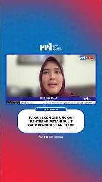 Pakar Ekonomi Ungkap Penyebab Petani Sulit Raup Penghasilan Stabil #kitaindonesia #rrigorontalo