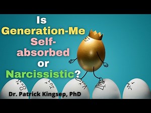 What is The Generation Me? Are They Self-absorbed and Narcissist?