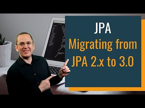 JPA: Migrating from JPA 2.x to 3.0