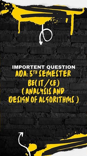 Analysis and Design of Algorithms BE IT/CE 5th SEM Exam IMP Questions Now! Prepare smart!