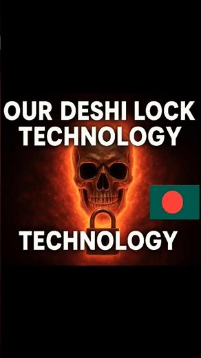 🔥 "Our Deshi Lock 🔒 Technology 😈 | Bangladeshi Power 💀🇧🇩"