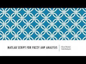 Matlab Script for Fuzzy AHP Analysis