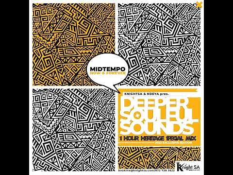 Knight SA & Ndeya - 1Hour Heritage Special Mix (2022 Exclusive Edition)