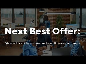Next Best Offer: Definition, Beispiele und Vorteile im Marketing