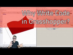 1.2 Why Write Code in Grasshopper? - Advanced Development in Grasshopper
