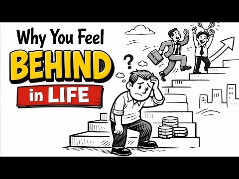 Why You Feel Behind in Life (Even When You're Doing Well)