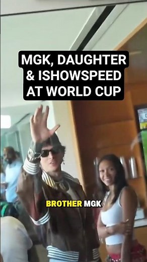 mgk & daughter Casie aka the stylish father-daughter duo at World Cup ft. iShowSpeed & Tracy Morgan