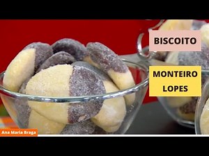 Biscoito Monteiro Lopes - Ana Maria Braga - (mais você) receita de hoje 04/08/2022