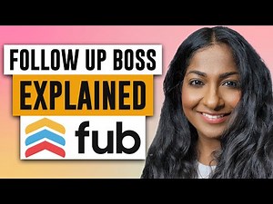 Follow-Up Boss (FUB) Explained for REALTORS®