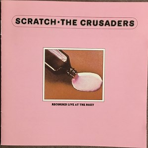 The Crusaders - Scratch