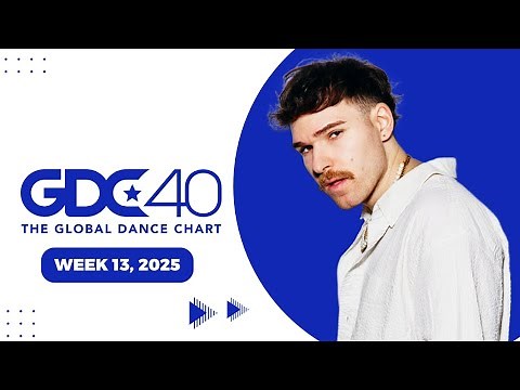 Top 40 Global Dance Songs Chart | March 29, 2025 (Week 13)